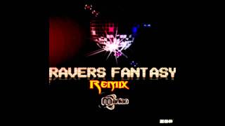 Manian- Ravers Fantasy Remix