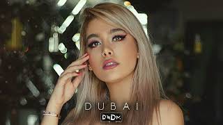 DNDM - Dubai (Original Mix)