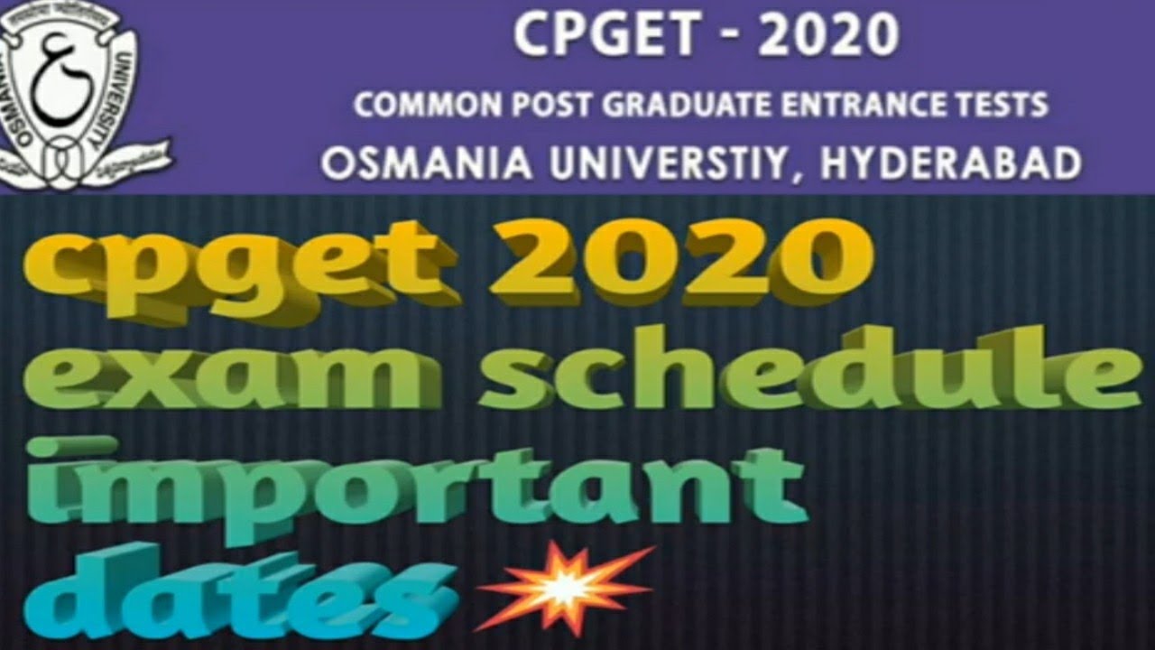 cpget 2020 exam schedule and  latest information..