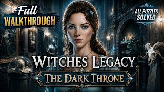 Witches Legacy 6: The Dark Throne - Full Game Walkthrough (All Puzzle) screenshot 1