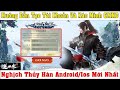 Cách Tạo Tài khoản NGHỊCH THỦY HÀN Cách Xác Minh CMND Trung Quốc Android ios PC #nghichthuyhan