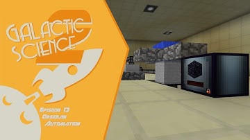 Galactic Science 2 #13 - Obsidian Automation