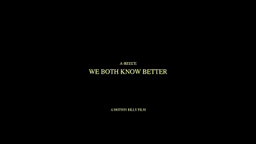 A-Reece - We Both Know Better