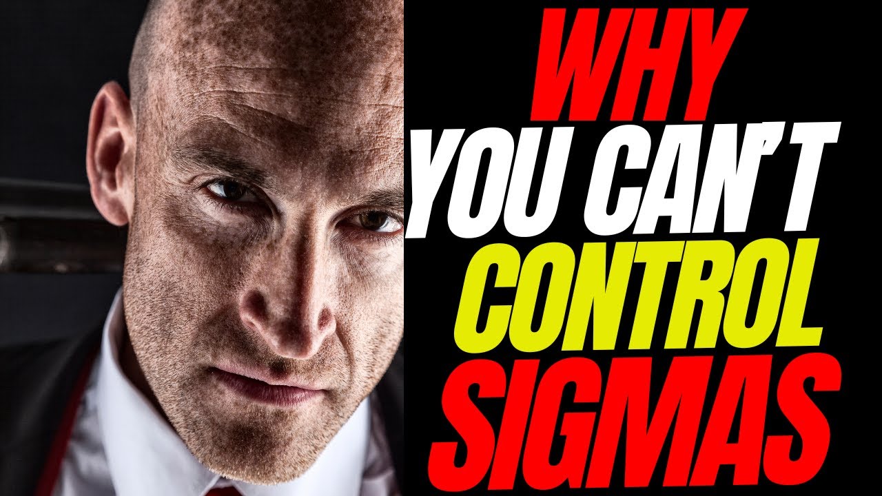 Why You Can't Control A Sigma Male | Why Sigma Cannot Be Controlled | Sigma Traits.