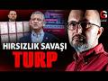 AKP-CHP HIRSIZLIK SAVAŞI: TURP