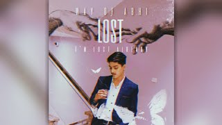 LOST by Way of Abhi | Prod. by JpBeatz