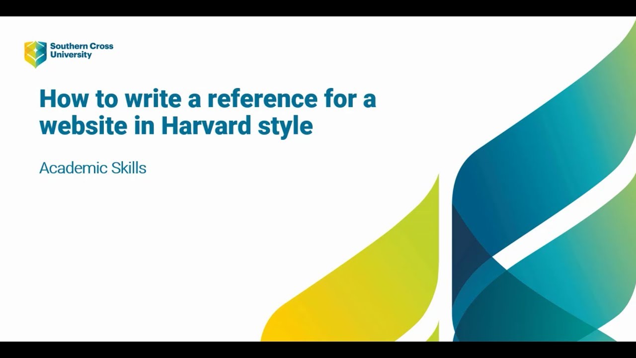 Websites - Harvard Referencing Guide - LibGuides at Southern Cross