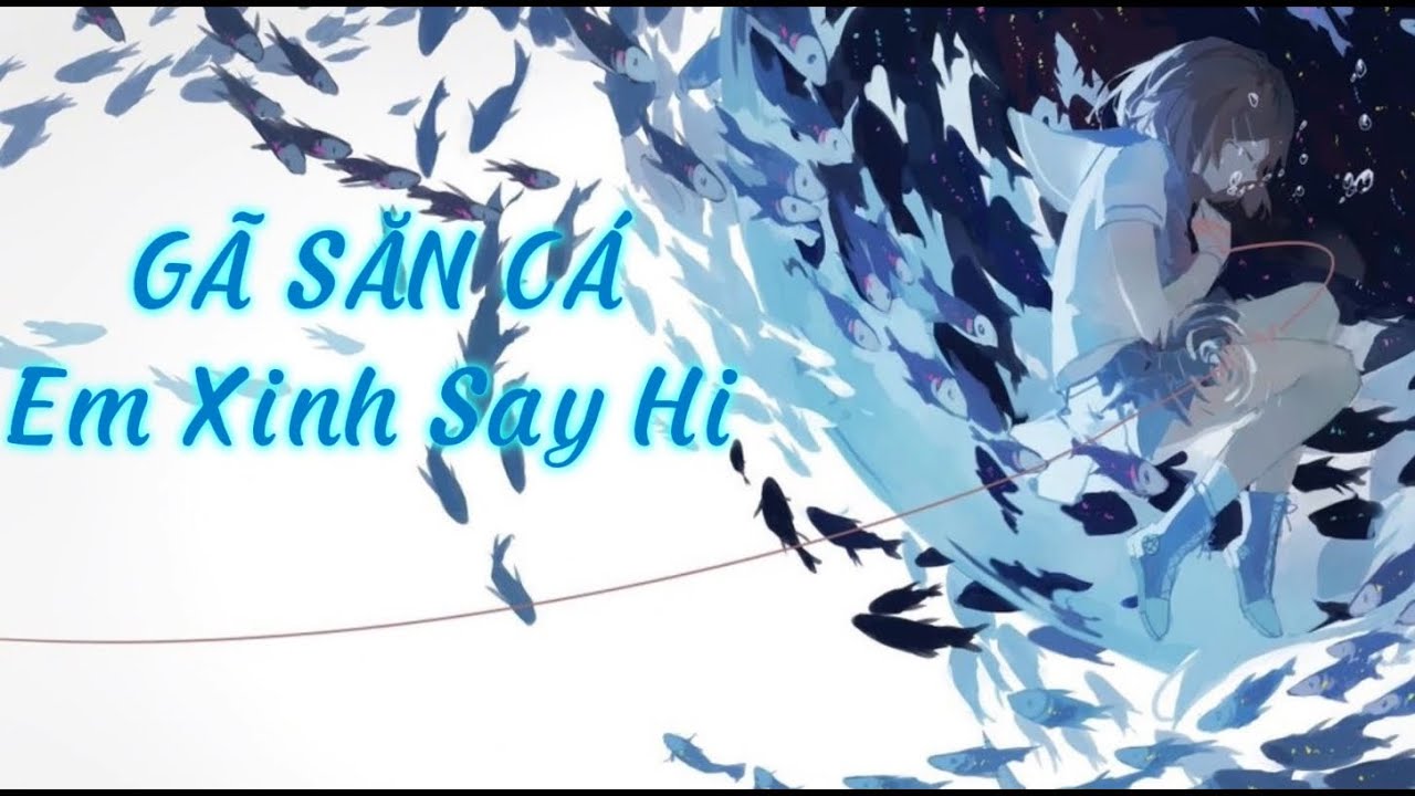 GÃ SĂN CÁ - MaiQuinn, Saabirose, Lâm Bảo Ngọc, Quỳnh Anh Shyn, Quang Hùng MasterD ( lyrics ) GÃ SĂN CÁ - MaiQuinn, Saabirose, Lâm Bảo Ngọc, Quỳnh Anh Shyn, Quang Hùng MasterD ( lyrics )