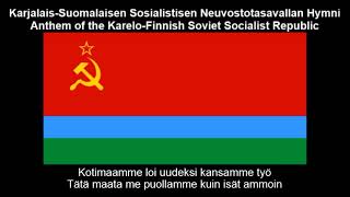 State Anthem of the Karelo-Finnish Soviet Socialist Republic With Lyrics