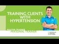 Training Clients with Hypertension