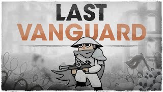 Last Vanguard (видео)