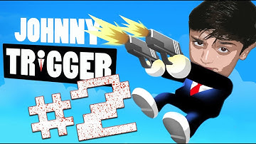 Johnny Trigger - Gameplay and Walkthrough Part 2 (Android/iOS/Sonsaur)