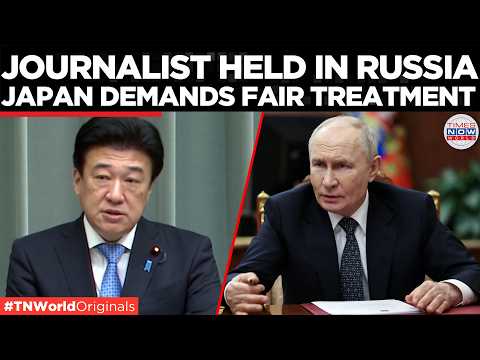 Japan Demands Fair Treatment for Journalist Detained in Russia on Espionage Suspicion