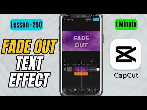 How to Add Fade Out Text Animation in CapCut Mobile - Lesson 250 CapCut Tutorial