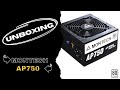 Fonte Montech AP750 - Unboxing