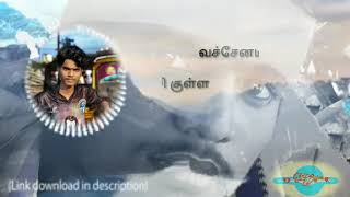 Adi un pera naa pacha kuthi vachanadi en nenchi kulla