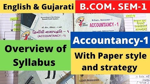 B.Com SEM 1 Accountancy 1 Gujarat University Syllabus Introduction with Paper style and strategy