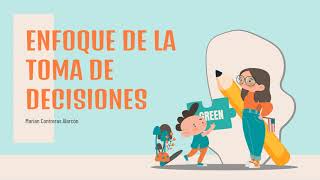 Enfoque de la Toma de decisiones - Fundamentos de la Orientación Educativa