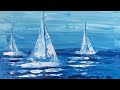 Sail Boats / Seascape / Abstract Painting / Acrylic Painting Tutorial / For Beginners