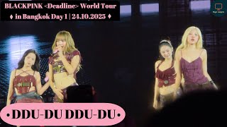 Ddu - Du Ddu - Du Blackpink Deadline World Tour In Bangkok Day 1 24/10/2025
