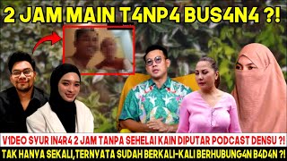 Download Lagu MENJIJIK4N ! VIDEO SYVR IN4R4 2JAM TANPA BUS4N4 DIPUTAR MAWA DI PODCAST DENSU ? IN4R4 TAK BERKUTIK ! MP3