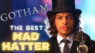 Gotham Had The Best Mad Hatter
