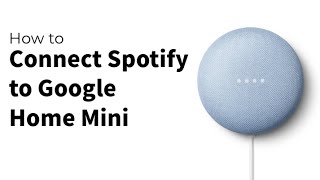 كيفية توصيل Spotify بجهاز Google Home Mini screenshot 5