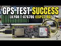 How to Use GPS on LILYGO T-A7670G (ESP32 4G Module) | GPS Test Tutorial