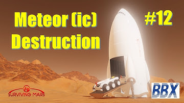 12. Meteor(ic)  Base Attack | Surviving Mars |  Gameplay Playthrough