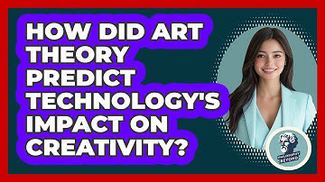 How Did Art Theory Predict Technology