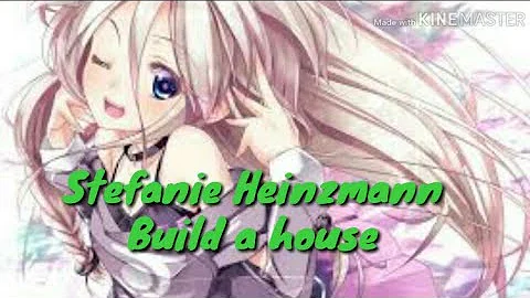 | Nightcore | ~ Build a House