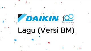 Daikin 100th Anniversary Jingle Karaoke Version (BM)