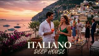 ITALIANO DEEP HOUSE 2026 | Mediterranean Sunset Vibes and Deep House Mix LIVE