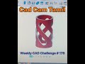 #weeklycadchallenge