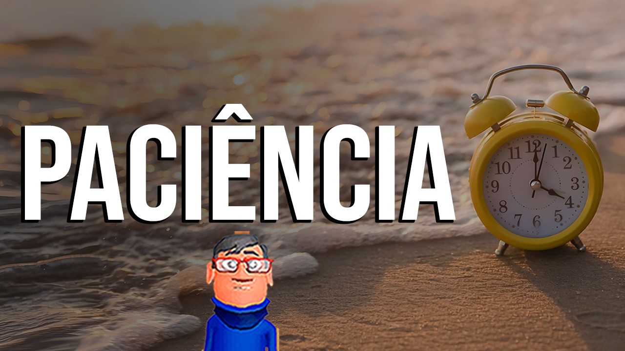 APRENDA A TER MAIS PACIÊNCIA - Minuto Reflexão