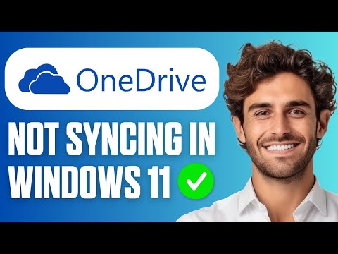 How To Fix OneDrive Not Syncing in Windows 11 (Full Guide 2026)