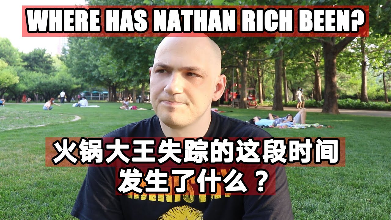 Nathan Rick Where Has NATHAN RICH Been? - YouTube