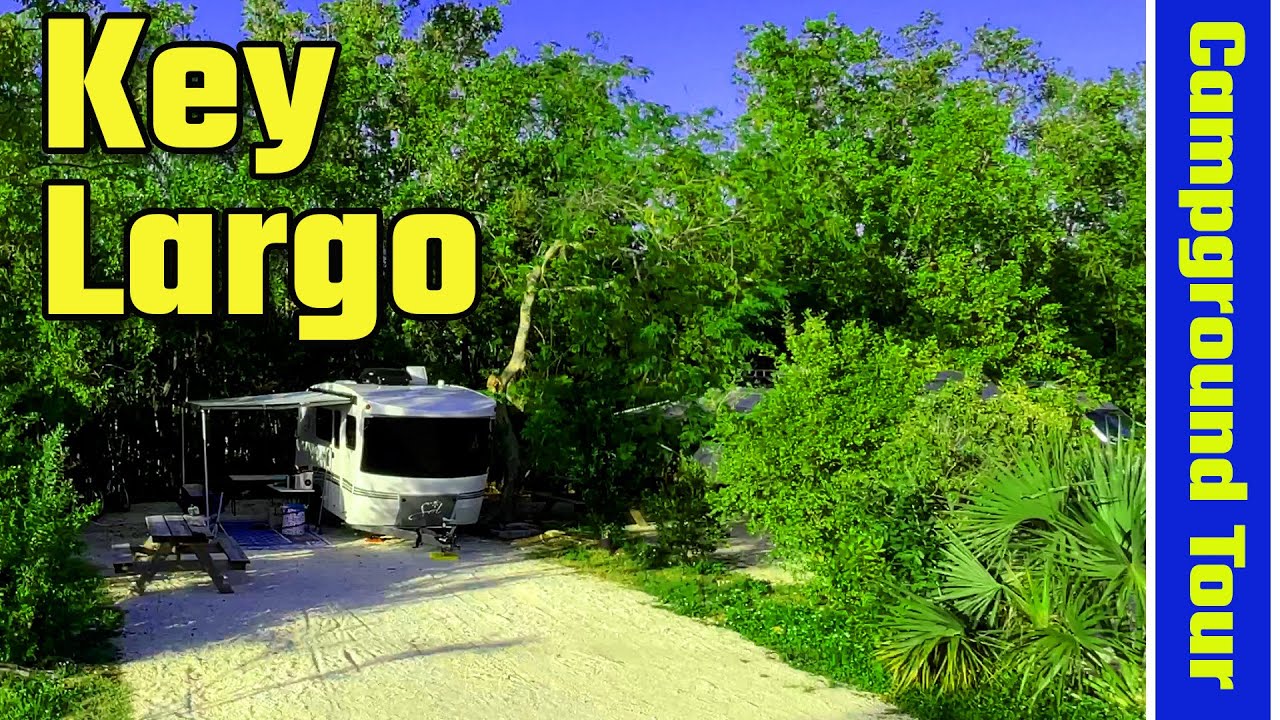 Pennekamp state park campground tour fun stuff florida keys rv