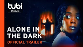 Alone In The Dark Official Trailer A Tubi Original