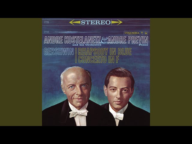 Gershwin - Rhapsody in Blue : A.Previn, piano / Orch André Kostelanetz