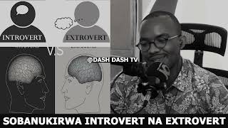 URASOBANUKIRWA UKO UTEYE NUMARA KUMVA IKI KIGANIRO // UBWIRU KU BANTU B'ABA Introvert na Extrovert