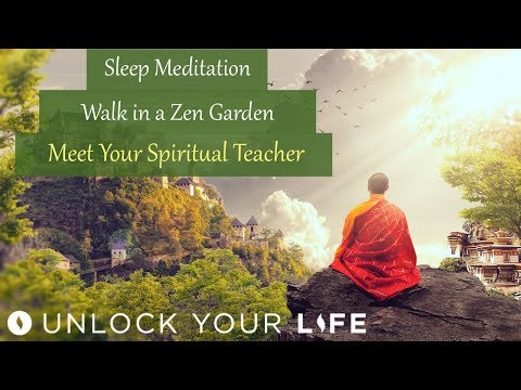 Sleep Meditation Walk in a Zen Garden; Meet Your Spiritual Teacher Hypnosis
