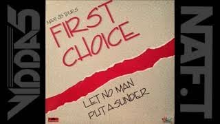 FIRST CHOICE  let no man put asunder