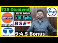 Indian Oil, BSE, L&amp;T, Tata Motors Declared High Dividend, Bonus &amp; Split
