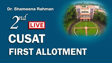 CUSAT First Allotment || Live QnA Session || Dr Shameena Rahman || Part 2