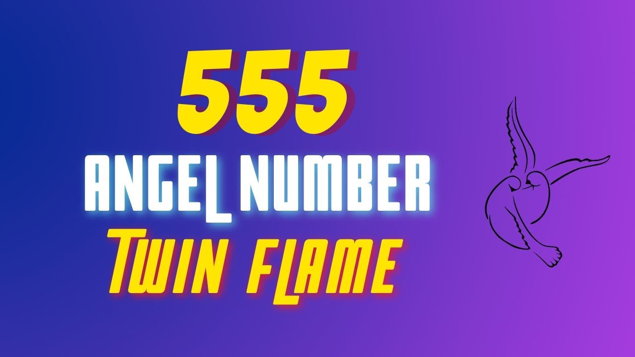 555 Angel Number Twin Flame🔥 - YouTube