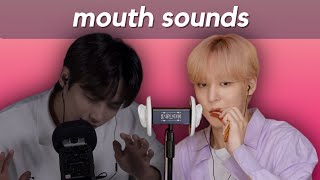 kpop idols doing asmr [mouth sounds]