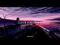 [LYRICS ROMAJI] Misaki / みさき - I LOVE YOU