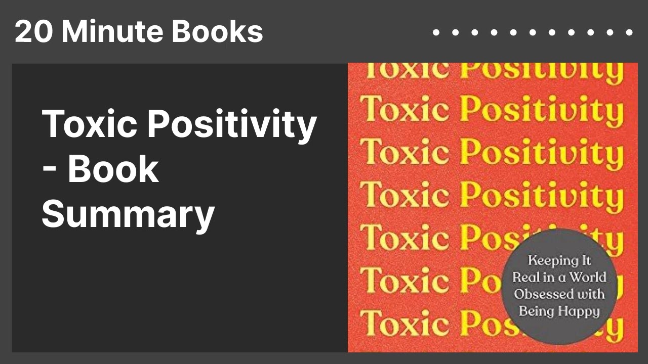 Toxic Positivity - Book Summary