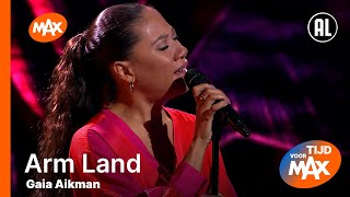 Gaia Aikman - Arm Land Tijd Voor Max